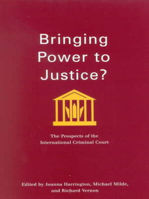 cover image of Bringing Power to Justice?